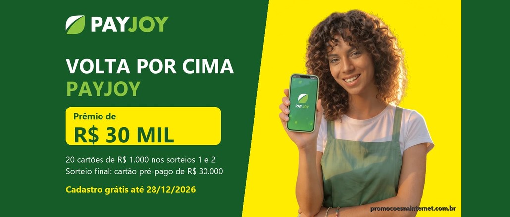 Promoção Volta por Cima PayJoy Arte da promoção Volta por Cima PayJoy com painel verde e logo da PayJoy, destaque para o prêmio de R$30 mil, e mulher de cabelos cacheados sorrindo com um celular que exibe o aplicativo, sobre fundo amarelo.