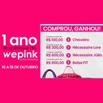 Arte da Promoção Aniversário Wepink Patos com a mensagem 1 ano de quiosque da Wepink no Patos Shopping, de 16 a 18 de outubro, e a lista de brindes por faixa de compra: chaveiro, nécessaire Lore, nécessaire Júlia e bolsa FIT