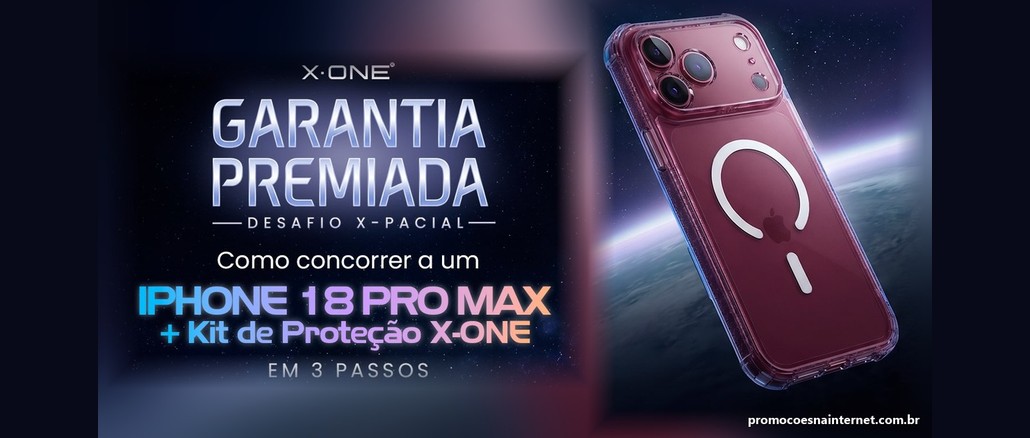 Garantia Premiada - Desafio X-Pacial Arte da promoção Garantia Premiada Desafio X-Pacial, da X-ONE, com o texto "Como concorrer a um iPhone 18 Pro Max + Kit de Proteção X-ONE em 3 passos". À direita, um iPhone com capa transparente em tom vinho e anel MagSafe, sobre um fundo espacial com a curvatura de um planeta.