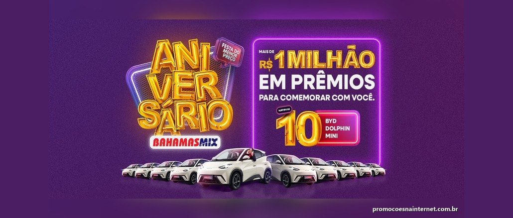 Arte da promoção Aniversário Bahamas Mix com letreiro dourado, a logo Bahamas Mix, o texto "mais de R$1 milhão em prêmios" e dez carros BYD Dolphin Mini brancos enfileirados sobre fundo roxo.