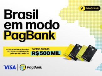 Arte da promoção Brasil em Modo PagBank com o título em letras pretas destacado em amarelo, mapa do Brasil pontilhado em tons de amarelo e azul com as Missões Norte, Nordeste, Centro-Oeste, Sudeste e Sul, quatro cartões PagBank Visa e a faixa "sorteio final de R$500 MIL", com os logos Visa e PagBank.