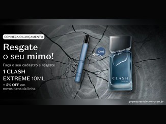 Banner da Promoção Clash Extreme do Boticário com o texto "Resgate o seu mimo! Faça o seu cadastro e resgate 1 Clash Extreme 10ml" ao lado dos frascos de 10ml e 100ml