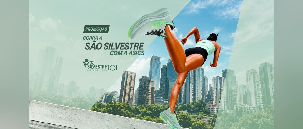 Corra com ASICS Arte da promoção Corra a São Silvestre com a ASICS, com uma corredora de top verde e short preto em movimento, um tênis ASICS em destaque, prédios de São Paulo ao fundo e o logo da São Silvestre 101.