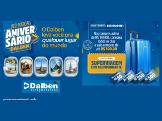 Arte da campanha de 52 anos do Dalben Supermercados com o slogan "O Dalben leva você pra qualquer lugar do mundo", janelas de avião com destinos turísticos, cupom para compras acima de R$199, mala azul, vales-compras de R$50 a R$500 e sorteio final de Superviagem com acompanhante