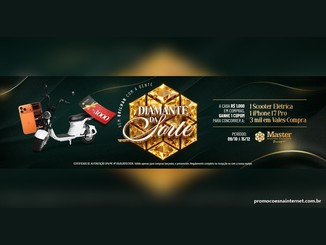 Banner da Promoção Diamante da Sorte Master, do Master Shopping Atacadista Brusque, com scooter elétrica, iPhone 17 Pro e vale-compras de R$3.000,00 ao lado do logo Diamante da Sorte em cristal dourado, sobre fundo verde-escuro. O texto informa 1 cupom a cada R$1.000 em compras, período de 09/10 a 15/12 e número de autorização 06.053020/2026.