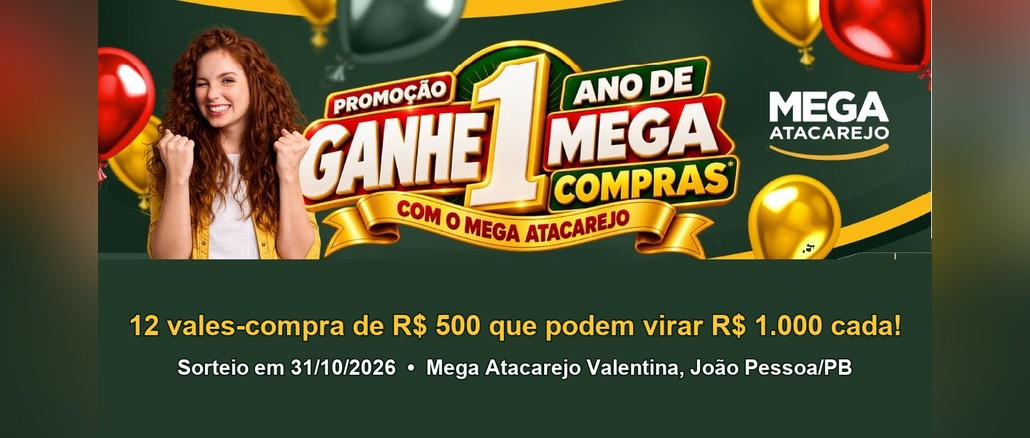 Um Ano de Mega Compras com o Mega Atacarejo Arte da promoção Ganhe 1 Ano de Mega Compras com o Mega Atacarejo, com uma mulher ruiva comemorando entre balões verdes, dourados e vermelhos e a frase 12 vales-compra de R$500 que podem virar R$1.000 cada.