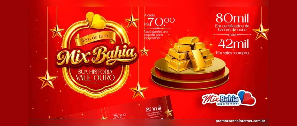 Arte vermelha da promoção Fim de ano Mix Bahia – Sua história vale ouro, com brasão dourado, pilha de barras de ouro sobre pódio, estrelas douradas e o logo da Mix Bahia Supermercados.