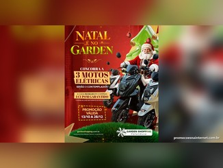 Arte da promoção Natal é no Garden com Papai Noel sobre motos elétricas, o texto Concorra a 3 motos elétricas e a regra de 1 cupom a cada R$100,00 em compras no Garden Shopping Catanduva