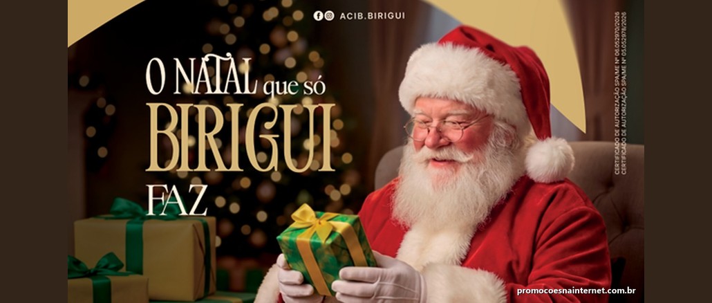 O Natal que Só Birigui Faz Papai Noel de barba branca e gorro vermelho sorri ao segurar um presente embrulhado em papel verde com laço dourado, ao lado do texto O Natal que só Birigui faz.