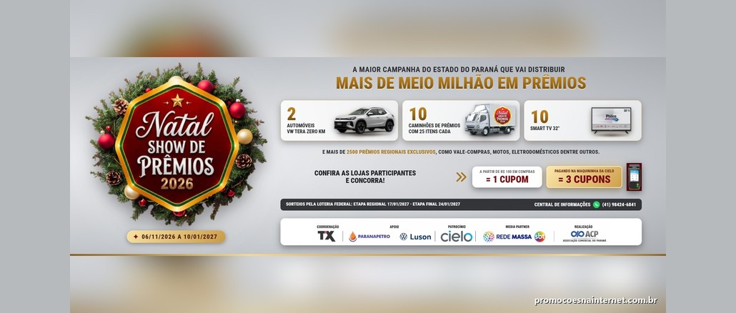 Banner da campanha Natal Show de Prêmios 2026 da ACP, com selo natalino sobre coroa de pinheiro e bolas vermelhas, a frase "Mais de meio milhão em prêmios", 2 automóveis VW Tera, 10 caminhões de prêmios, 10 Smart TVs 32 polegadas e as datas 06/11/2026 a 10/01/2027.