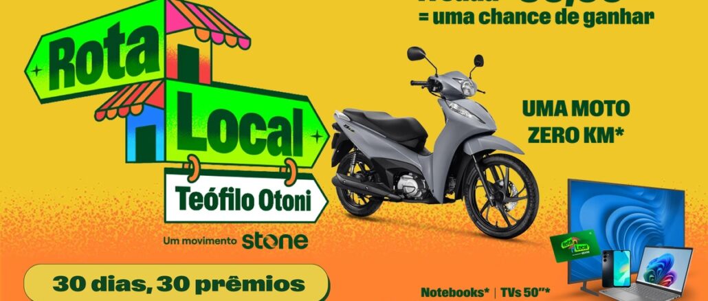 Rota Local Teófilo Otoni Arte da promoção Rota Local Teófilo Otoni, um movimento Stone, com moto Honda Biz cinza, TV, notebook, smartphone e cartão presente sobre fundo amarelo e laranja, com a frase "A cada R$50,00 = uma chance de ganhar".