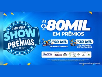 Arte azul da Campanha Show de Prêmios 2026, da AEFW, com a chamada "mais de R$80 mil em prêmios", sendo R$50 mil em vales-compras e R$30 mil em prêmios instantâneos, e o quadro de patrocinadores na parte inferior.