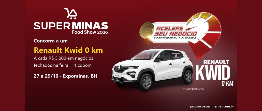Arte da Promoção Superminas: Acelere Seu Negócio com um Renault Kwid branco 0 km, o selo "Acelere seu negócio" e o logotipo da Superminas Food Show 2026, sobre fundo vermelho-escuro.