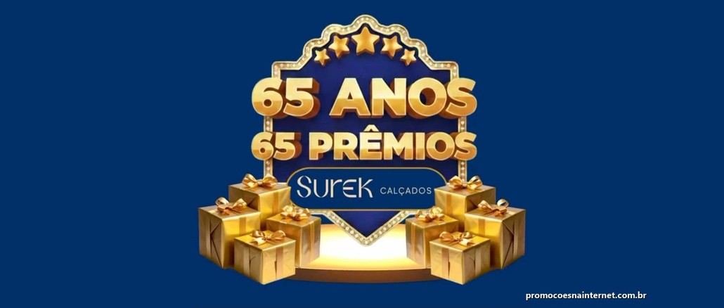 Promoção 65 Anos 65 Prêmios Surek Calçados Arte da promoção 65 Anos 65 Prêmios da Surek Calçados, com letreiro dourado sobre fundo azul e caixas de presente douradas ao redor