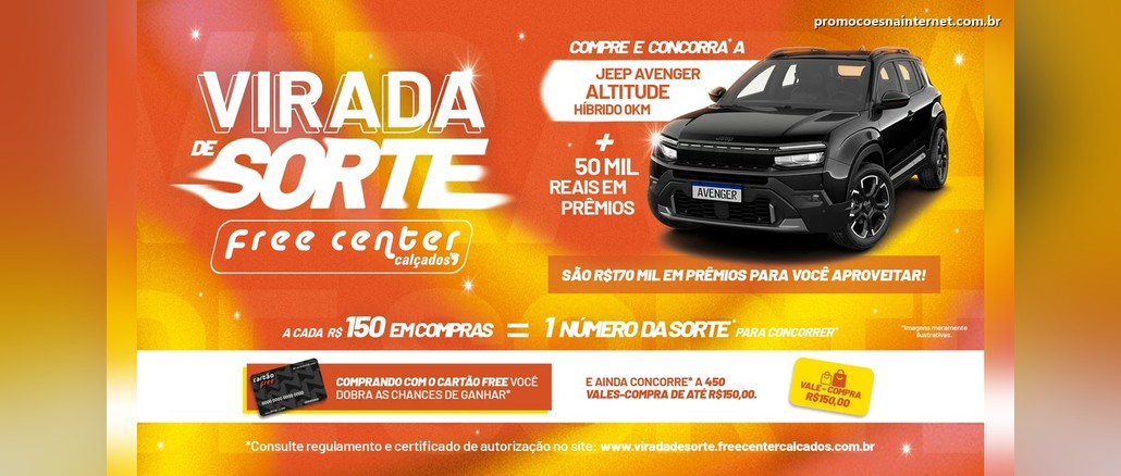 Promoção Virada de Sorte Free Center Calçados Arte da promoção Virada de Sorte Free Center Calçados com um Jeep Avenger Altitude híbrido 0km preto, a chamada "Compre e concorra" e a informação de R$50 mil em prêmios, além de um cartão Free e um vale-compra de R$150,00.